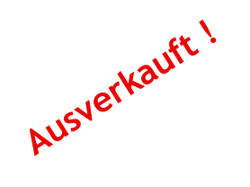 Ausverkauft !